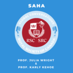 Podcast cover with the title SAHA Global Conversations Royal Society of Canada Prof Julia Wright and Prof Karly Kehoe