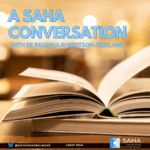 An image of an open book, it also feature the tile of the podcast series "A SAHA Conversation" and the name of the guest, Dr Brianna Robertson-Kirkland